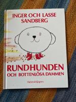 Rundhunden och bottenl&ouml;sa dammen