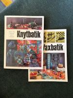 2 x batik: Vaxbatik & Knytbatik
