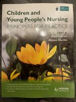 Children and young people's nursing : principles for practice
