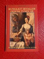 Kungligt skvaller genom tusen &aring;r