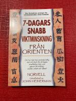 7-dagars snabb viktminskning fr&aring;n Orienten
