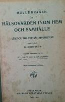 H&auml;lsov&aring;rden inom hem och samh&auml;lle