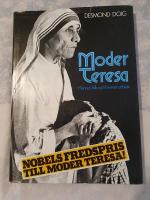 Moder Teresa : hennes folk och hennes arbete