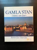 Gamla stan &ndash; historia som lever