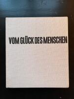 Vom Gl&uuml;ck des Menschen