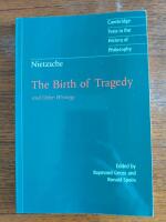 The birth of tragedy and other writings
