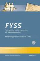 FYSS : fysisk aktivitet i sjukdomsprevention och sjukdomsbehandling