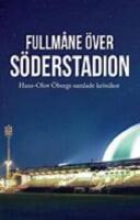 Fullm&aring;ne &ouml;ver S&ouml;derstadion