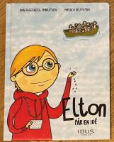 Elton får en idé