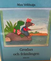 Grodan och fr&auml;mlingen