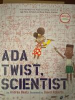 Ada Twist, Scientist