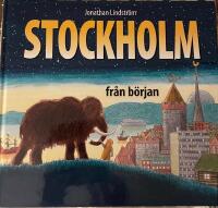Stockholm fr&aring;n b&ouml;rjan