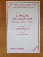 Changing Organisations - Clinicians as Agents of Change