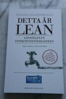 Detta &auml;r lean : l&ouml;sningen p&aring; effektivitetsparadoxen
