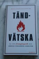 T&auml;ndv&auml;tska : bli mer framg&aring;ngsrik med Annika R Malmberg Hamilton