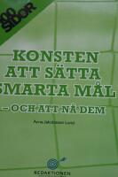 100 sidor om konsten att s&auml;tta smarta m&aring;l och att n&aring; dem