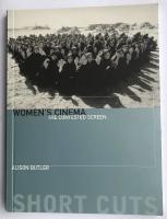 Women's cinema : the contested screen