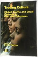 Trading culture : global traffic and local cultures in film and television