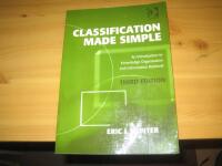 Classification made simple : an introduction to knowledge organisation and information retrieval