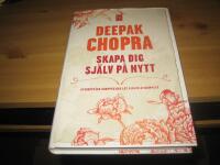 Skapa dig sj&auml;lv p&aring; nytt : &aring;teruppt&auml;ck kroppen och l&aring;t sj&auml;len &aring;teruppst&aring;