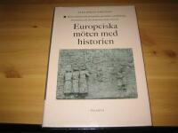 Europeiska m&ouml;ten med historien