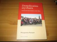 Demokratins styvbarn : funktionshinderr&ouml;relsen under 150 &aring;r