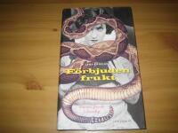 F&ouml;rbjuden frukt : litter&auml;rt, franskt och kvinnligt