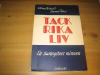 Tack, rika liv! : en slumsysters minnen