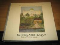 Svensk arkitektur. Ritningar 1640-1970