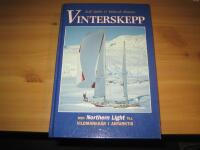 Vinterskepp : med Northern Light till vildmarks&aring;r i Antarktis