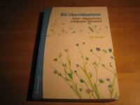 Bl&aring; cikoriablommor : atelj&eacute;n i Reggio Emilias pedagogiska verksamhet