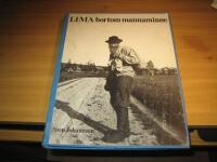 Lima bortom mannaminne : en samling bilder tagna av fotografer verksamma i Lima och Transtrands socknar 1880-1938