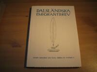 Dalsl&auml;ndska emigrantbrev : Logen Mellerud 644 Vasa orden av Amerika