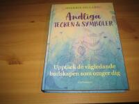 Andliga tecken & symboler : Uppt&auml;ck de v&auml;gledande budskapen som omger dig