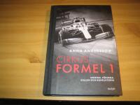 Cirkus formel 1 : sporten, f&ouml;rarna, stallen och konflikterna