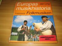 Europas musikhistoria. Folkmusiken : 1730-1980