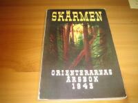 Sk&auml;rmen : orienterarnas &aring;rsbok. 1943