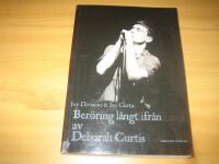 Ber&ouml;ring l&aring;ngt ifr&aring;n : Ian Curtis och Joy Division