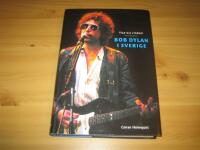 Visa oss vinden! : Bob Dylan i Sverige