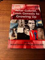 Peter Gabriel, from Genesis to growing up