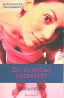 En ov&auml;ntad semester