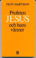 Jesus och hans v&auml;nner