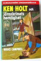 Ken Holt och j&auml;rnskrinets hemlighet