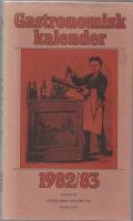 GASTRONOMISK KALENDER 1982/83