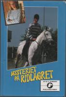 MYSTERIET P&Aring; RIDL&Auml;GRET