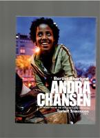 ANDRA CHANSEN - en verklighetsber&auml;ttelse om liv och d&ouml;d, hopp och f&ouml;rtvivlan, att g&ouml;ra det egentligen om&ouml;jliga.