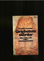 GIRIGHETENS SK&Ouml;RDAR  - ger m&aring;nga konkreta exempel p&aring; fysisk och biologisk milj&ouml;f&ouml;rst&ouml;relse .