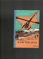 KAMP F&Ouml;R LIVET Handlar om en d&ouml;dsd&ouml;md i &ouml;debygden.
