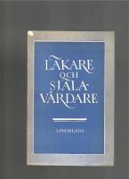 L&Auml;KARE OCH SJ&Auml;LAV&Aring;RDARE Inneh&aring;ller f&ouml;redrag och uppsatser som representera tankeg&aring;ngar och syften i S:t Lukasstiftelsens anda.