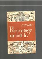 REPORTAGE UR MITT LIV - en stimulerande l&auml;sning.